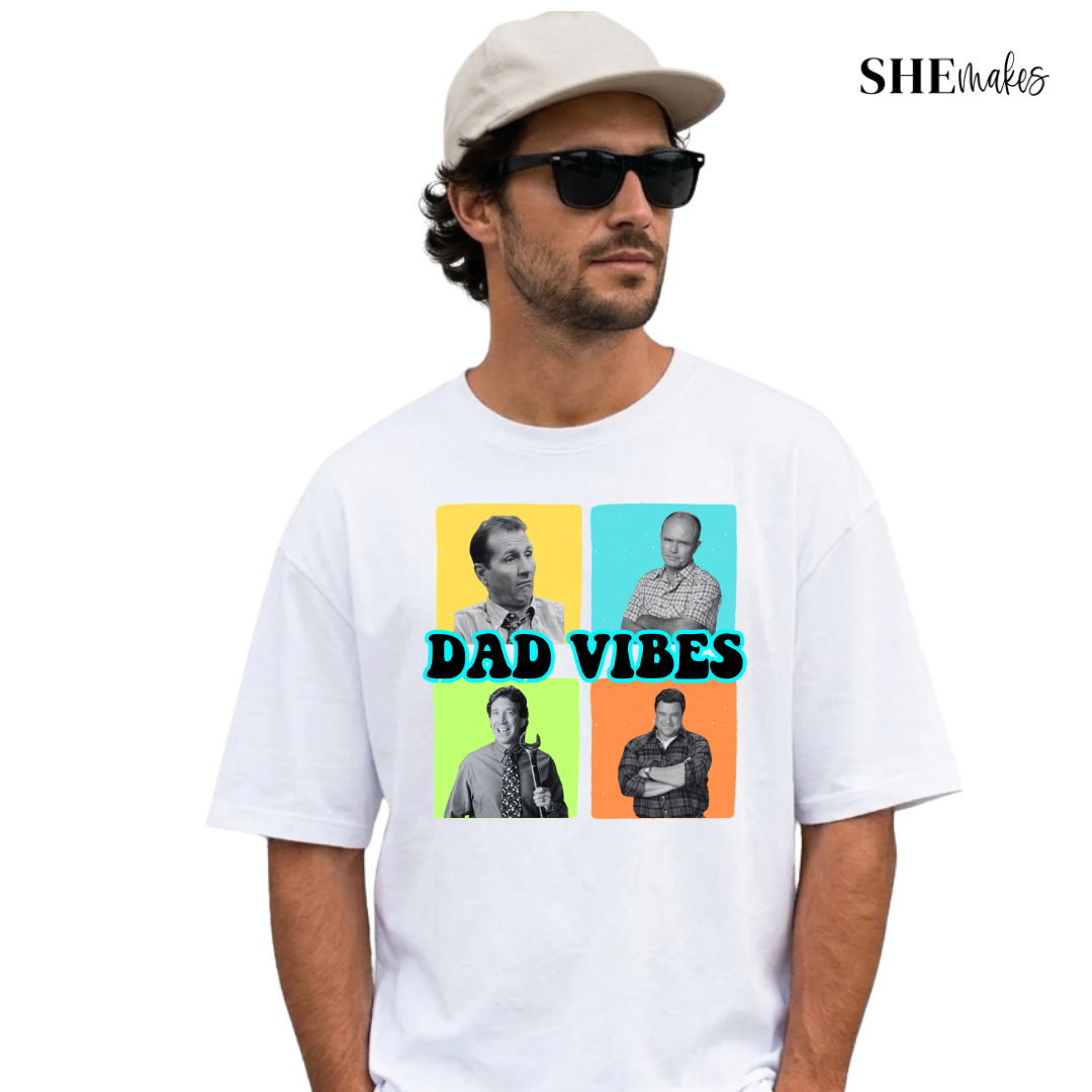 Dad Vibes - Shirt