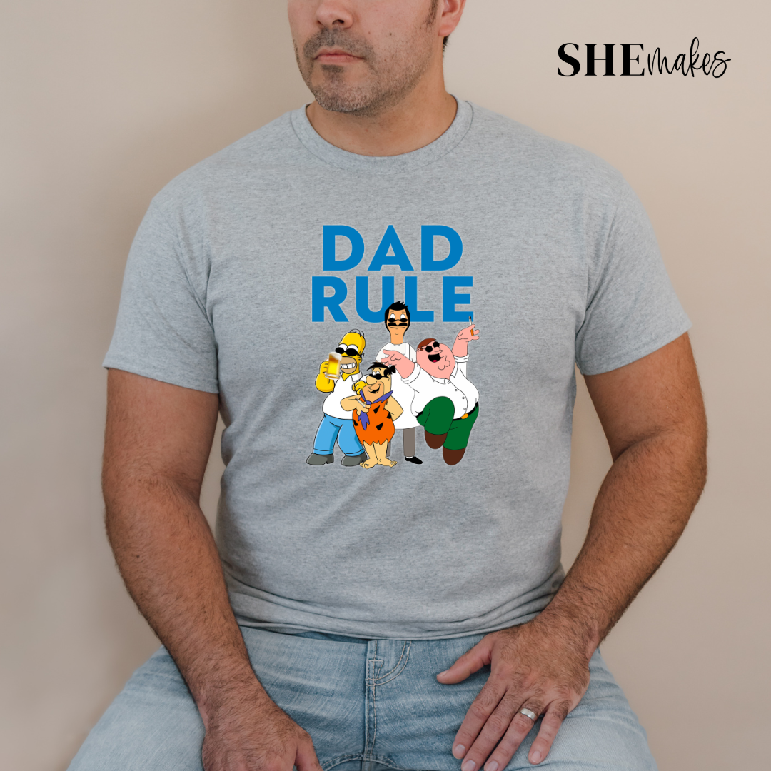 Dad Rule - Shirt
